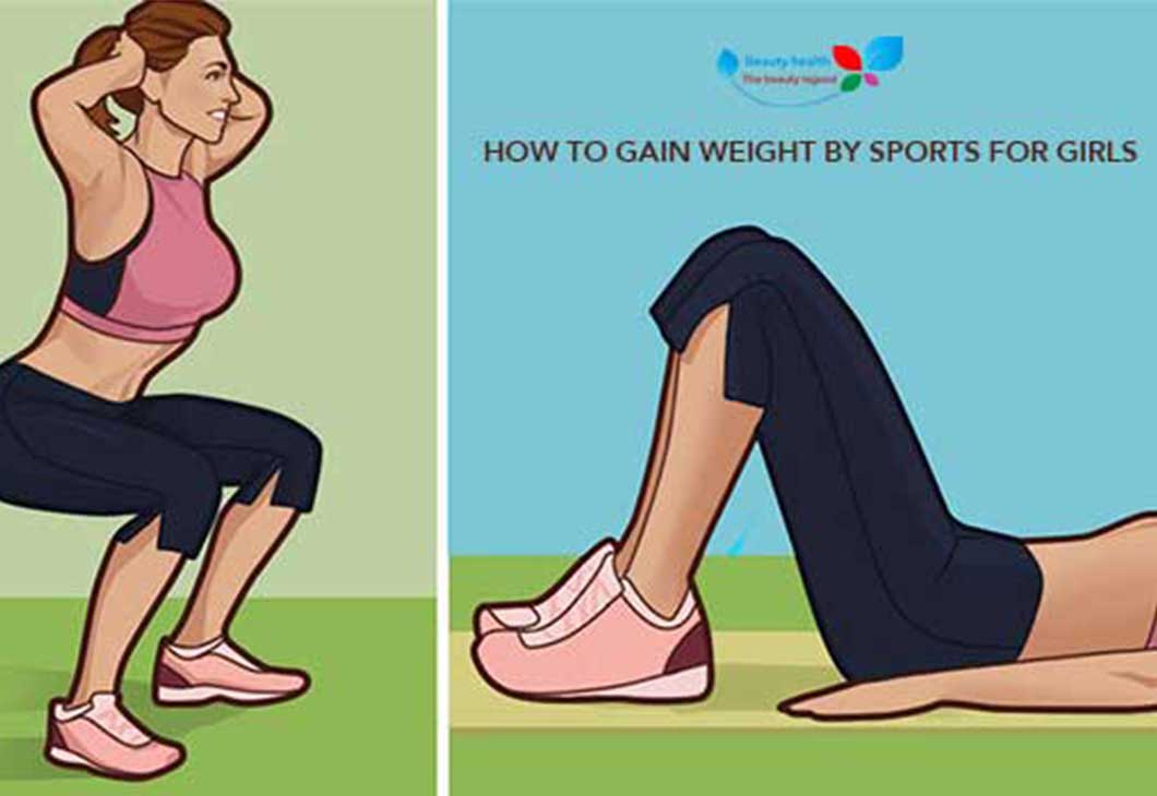 How to gain weight by sports for girls