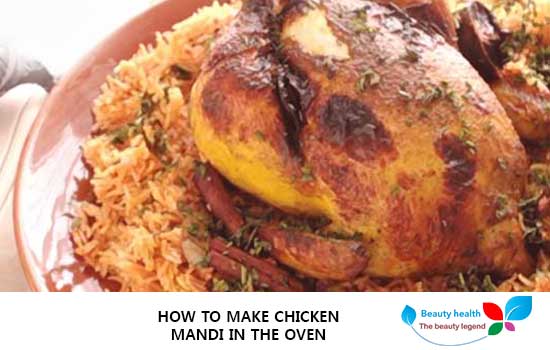 How to make chicken mandi in the oven, such as restaurants