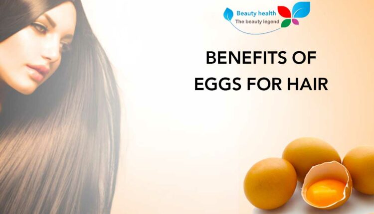Benefits Of Eggs For Hair | 7 Benefits For Thinning For Hair