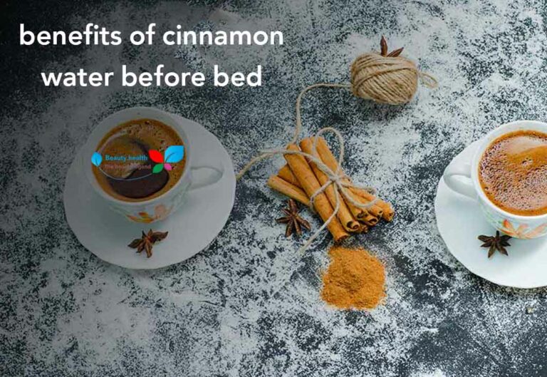 benefits of cinnamon water before bed