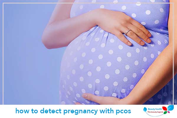 how to detect pregnancy with pcos