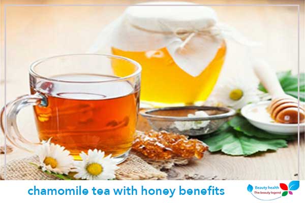 chamomile tea with honey benefits