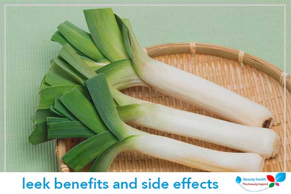 leek benefits and side effects