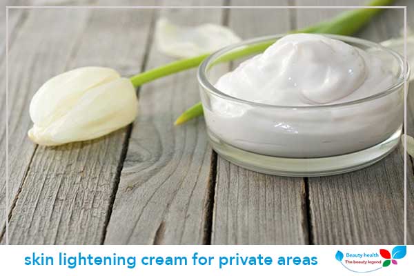 skin lightening cream for private areas