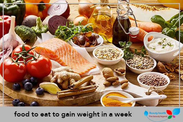 food to eat to gain weight in a week
