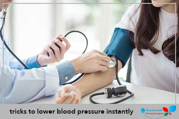 tricks to lower blood pressure instantly