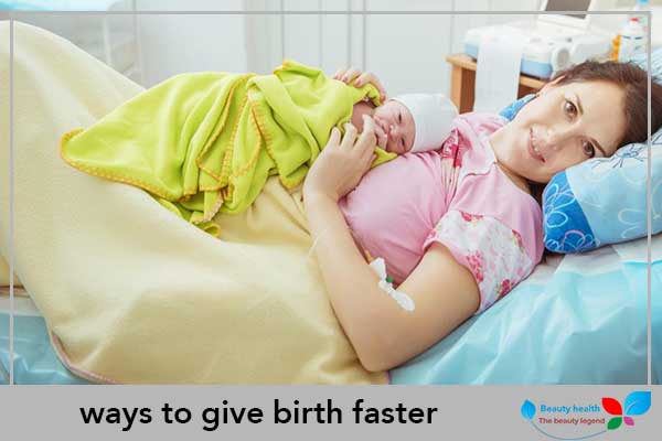 ways to give birth faster