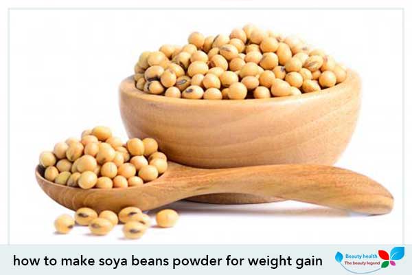how to make soya beans powder for weight gain